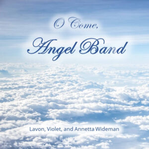 O Come, Angel Band album art