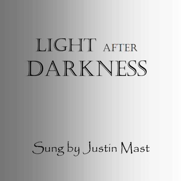 Album art for Light After Darkness by Justin Mast.