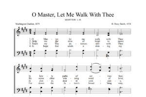 Post image for O Master, Let Me Walk With Thee